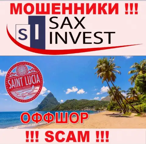 Т.к. SaxInvest зарегистрированы на территории Saint Lucia, похищенные средства от них не вернуть