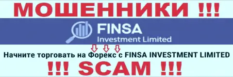 С FinsaInvestmentLimited Com, которые орудуют в области ФОРЕКС, не подзаработаете - это разводняк