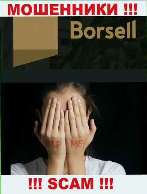 Если вдруг в брокерской конторе Borsell у Вас тоже слили вложенные средства - ищите помощи, возможность их забрать обратно имеется