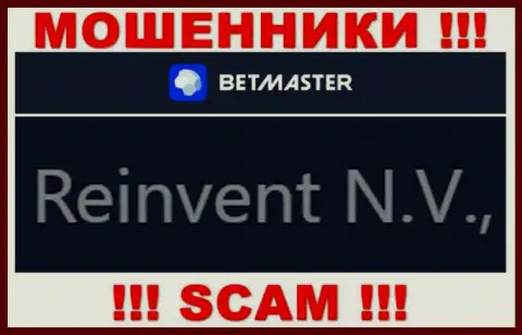 Инфа про юр. лицо интернет обманщиков BetMaster Com - Reinvent Ltd, не сохранит Вас от их грязных рук