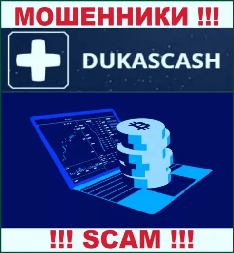 Не рекомендуем совместно сотрудничать с internet-мошенниками DukasCash, род деятельности которых Крипто торговля