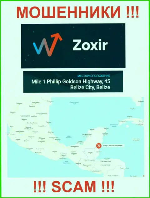 Постарайтесь держаться как можно дальше от офшорных мошенников Zoxir Com !!! Их адрес - Mile 1 Phillip Goldson Highway, 45 Belize City, Belize