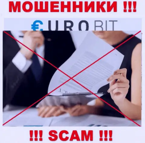 От совместной работы с EuroBit реально ожидать лишь утрату денежных средств - у них нет лицензии