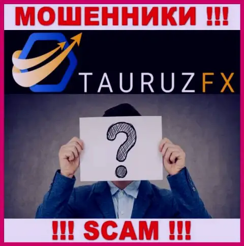 Не работайте с интернет мошенниками ТаурузФХ - нет сведений о их непосредственном руководстве