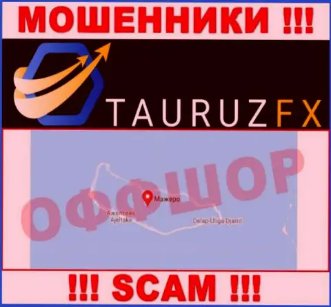 С мошенником TauruzFX Com весьма опасно иметь дела, ведь они базируются в оффшоре: Marshall Island