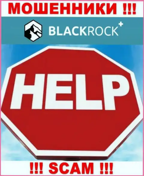 Вешать нос не спешите, мы расскажем, как вернуть обратно финансовые активы с дилинговой компании Black Rock Plus