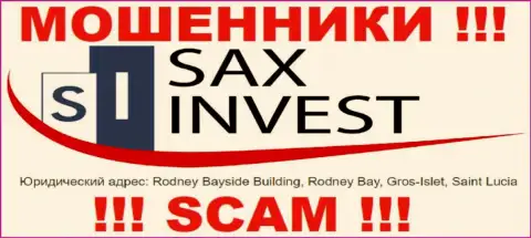 Финансовые вложения из конторы Sax Invest вывести невозможно, потому что расположились они в оффшорной зоне - Rodney Bayside Building, Rodney Bay, Gros-Islet, Saint Lucia