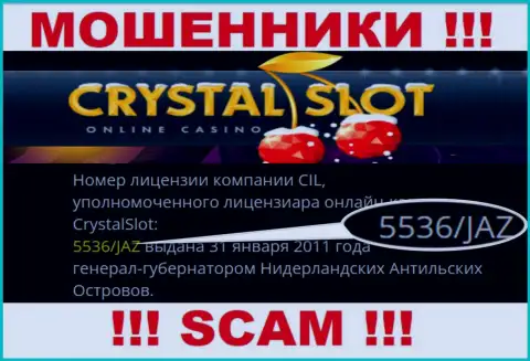 CrystalSlot Com показали на web-ресурсе лицензию организации, но это не мешает им отжимать финансовые активы