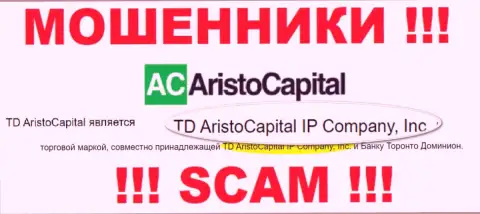 Юр. лицо internet-мошенников TD AristoCapital - это TD AristoCapital IP Company, Inc, сведения с web-портала обманщиков